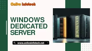 Enhance Your Business with Windows Dedicated Server by Onlive Infotech