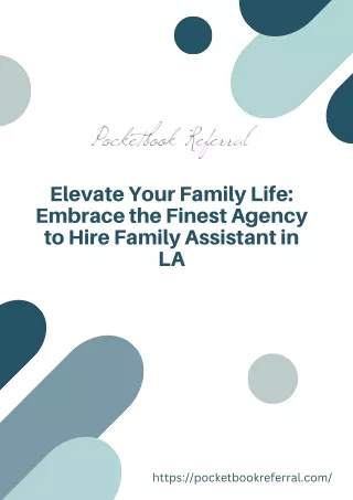 Elevate Your Family Life: Embrace the Finest Agency to Hire Family Assistant in
