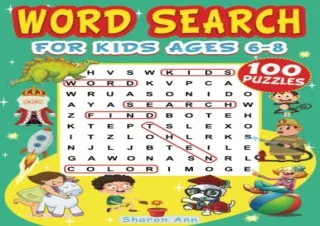 DOWNLOAD BOOK [PDF] Word Search for Kids Ages 6-8: 100 Large Print Word Search Puzzles. Se