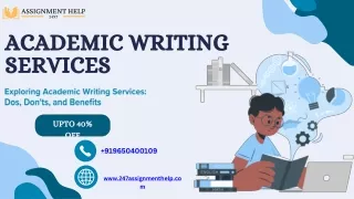 Exploring Academic Writing Services: Dos, Don'ts, and Benefits