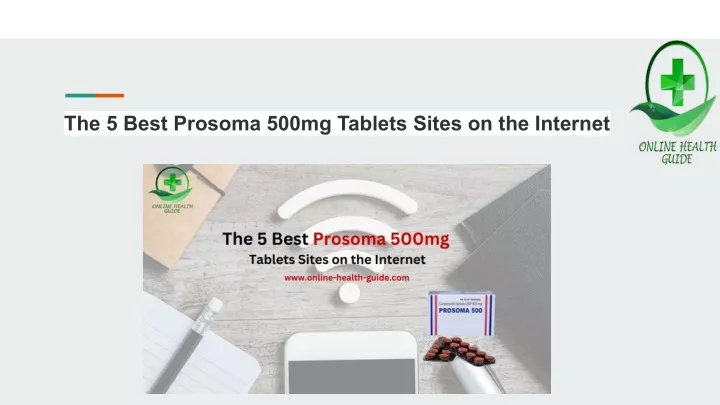 the 5 best prosoma 500mg tablets sites