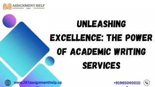 Unleashing Excellence The Power of Academic Writing Services