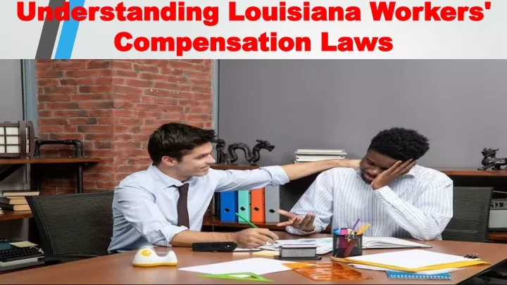 understanding louisiana workers compensation laws