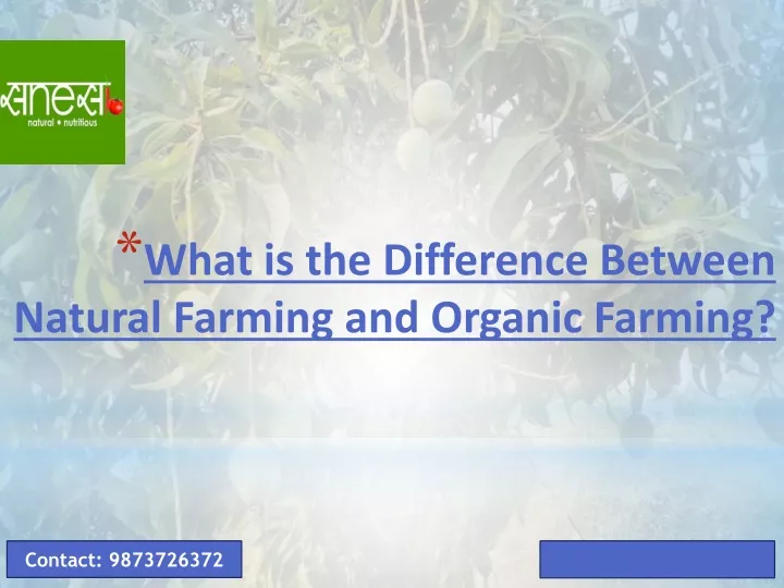 what is the difference between natural farming and organic farming