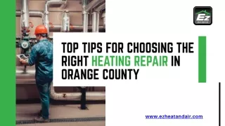 Top Tips For Choosing The Right Heating Repair in Orange County