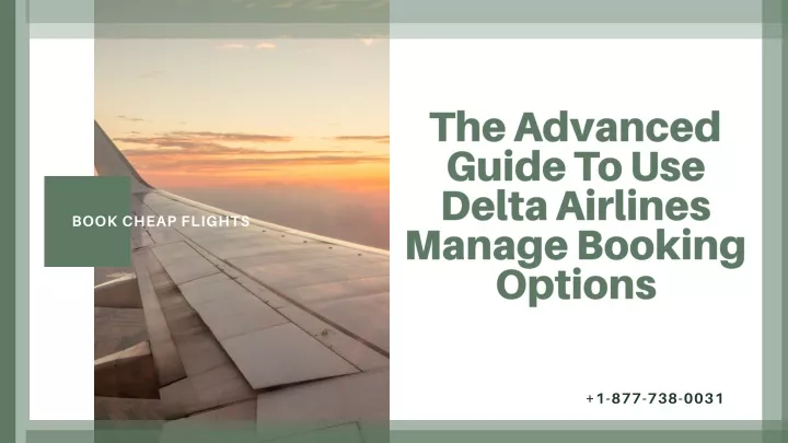 the advanced guid e to use delta airlines manage