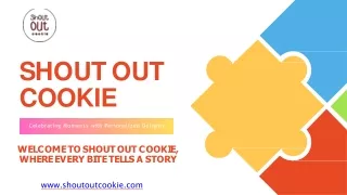 shout Out Cookie