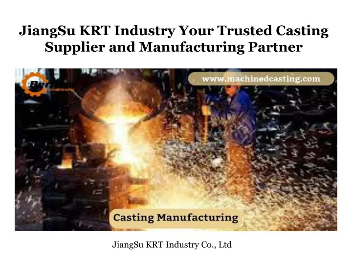 jiangsu krt industry your trusted casting