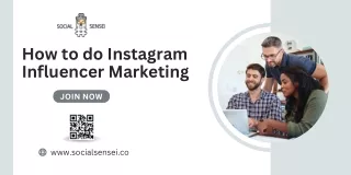 How to do Instagram Influencer Marketing- Social Sensei