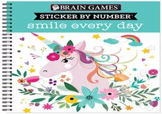 PDF Download Brain Games - Sticker by Number: Smile Every Day