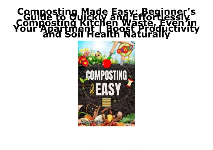 composting made easy beginner s guide to quickly