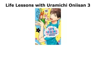 [PDF] DOWNLOAD EBOOK Life Lessons with Uramichi Oniisan 3 read