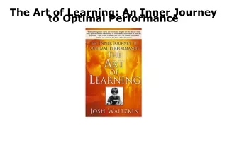 READ [PDF] The Art of Learning: An Inner Journey to Optimal Performance bestsell