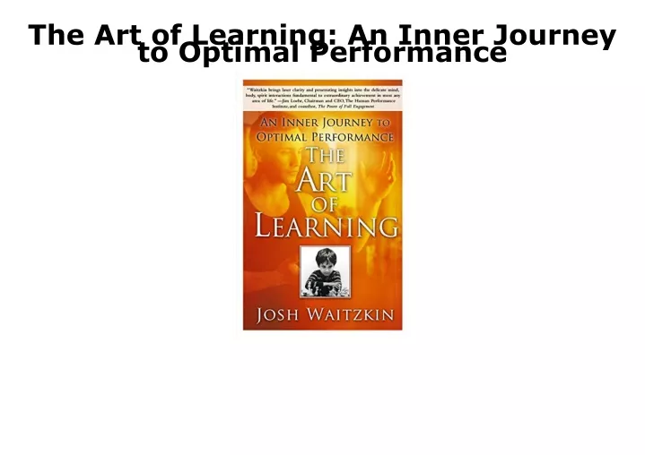 the art of learning an inner journey to optimal