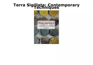 PDF BOOK DOWNLOAD Terra Sigillata: Contemporary Techniques full