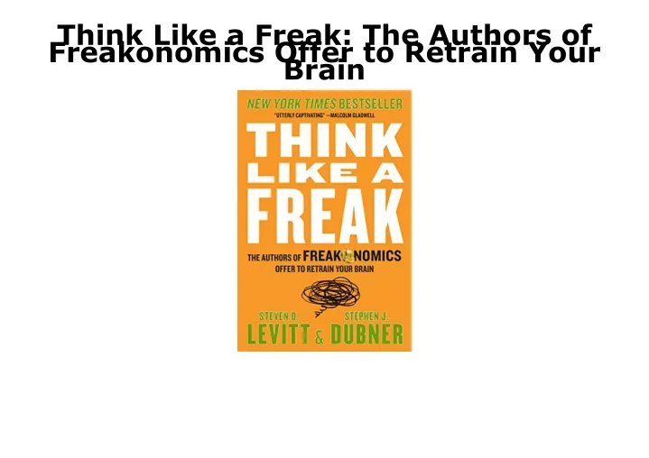 think like a freak the authors of freakonomics