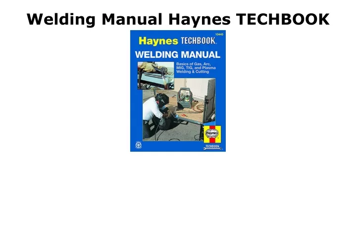 welding manual haynes techbook