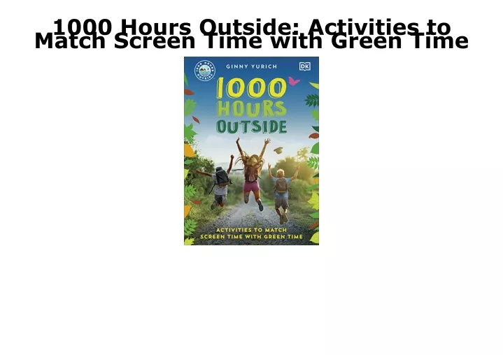 1000 hours outside activities to match screen