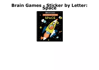 PDF BOOK DOWNLOAD Brain Games - Sticker by Letter: Space bestseller