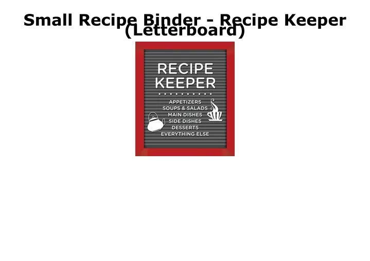 small recipe binder recipe keeper letterboard