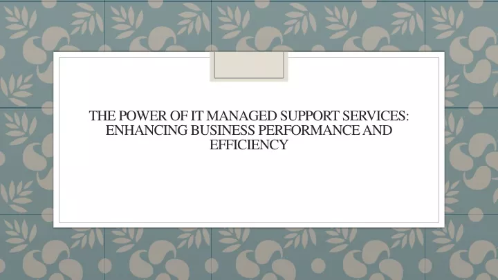 the power of it managed support services