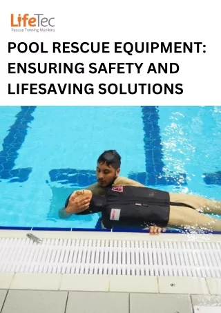 Pool Rescue Equipment: Ensuring Safety and Lifesaving Solutions