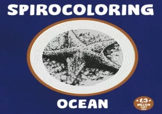 READ EBOOK (PDF) Coloring book: Spirocoloring Book Ocean: New Spiroglyphics Coloring Book