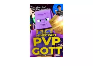 Download PDF Minecraft PvP GuideSo wirst du zum Pvp Gott in Minecraft7 Tipps vom eSport Profi Wan Chun German Edition fo