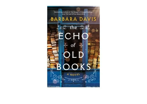 Download The Echo of Old Books A Novel unlimited