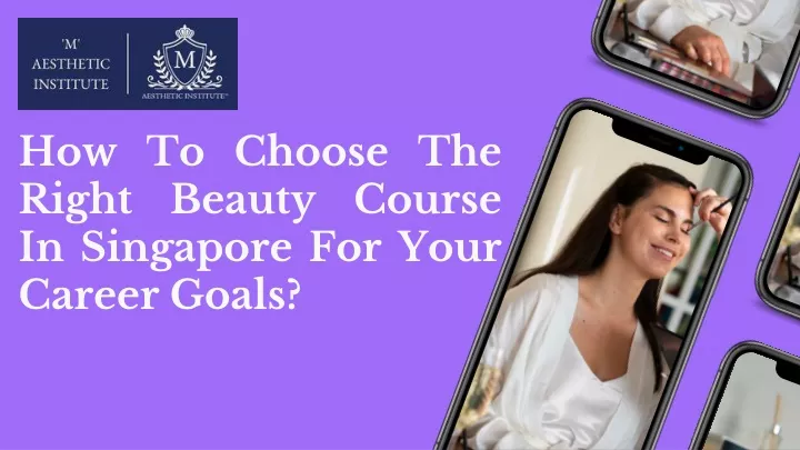 how to choose the right beauty course