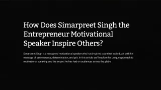 How-Does-Simarpreet-Singh-the-Entrepreneur-Motivational-Speaker-Inspire-Others