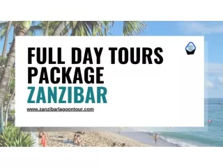 Full Day Tours Package Zanzibar