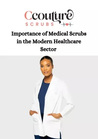 Importance of Medical Scrubs in the Modern Healthcare Sector