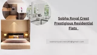 Sobha Royal Crest - Prestigious Residential Flats