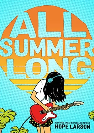 [PDF READ ONLINE] All Summer Long (Eagle Rock Series)