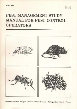 [READ DOWNLOAD] Pest Management Study Manual for Pest Control Operators