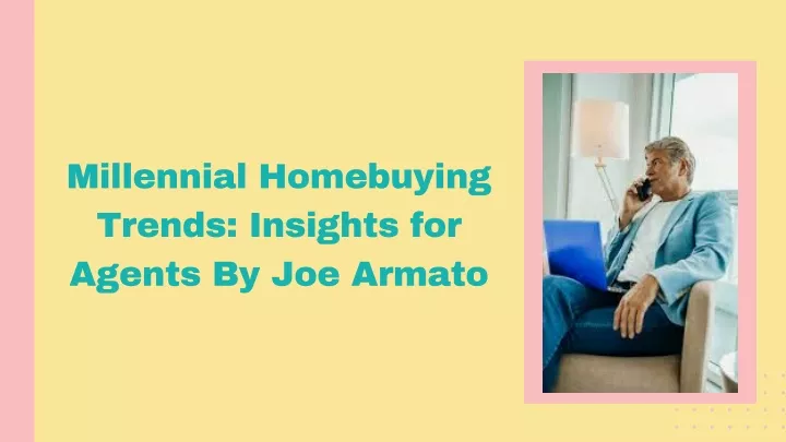millennial homebuying trends insights for agents