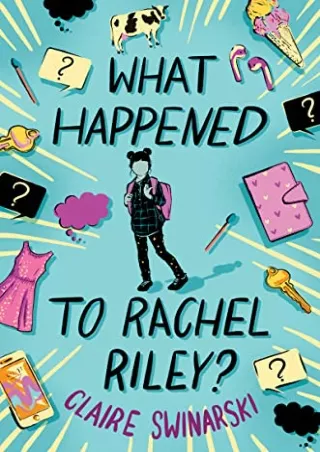 [READ DOWNLOAD] What Happened to Rachel Riley?