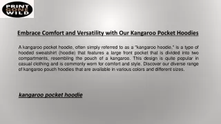 Embrace Comfort and Versatility with Our Kangaroo Pocket Hoodies