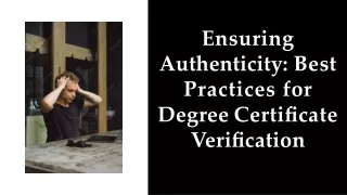 Ensuring Authenticity: Best Practices for Degree Certificate Verification