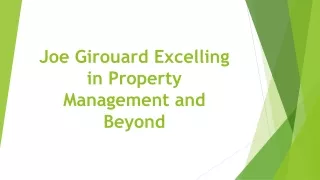 Joe Girouard: Excelling in Property Management and Beyond