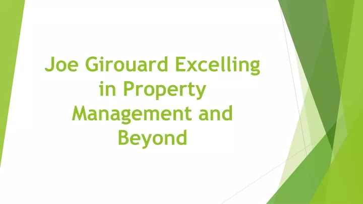 joe girouard excelling in property management and beyond