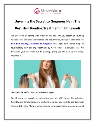 Unveiling the Secret to Gorgeous Hair The Best Hair Bonding Treatment in Hinjewadi