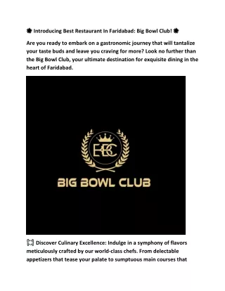 Best Restaurant In Faridabad: Big Bowl Club