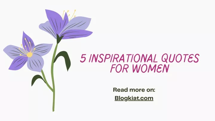 5 inspirational quotes for women read more