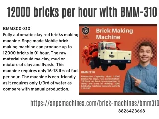 12000 bricks per hour with BMM-310