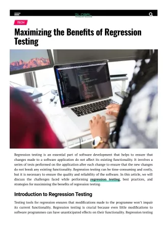 Maximizing the Benefits of Regression Testing