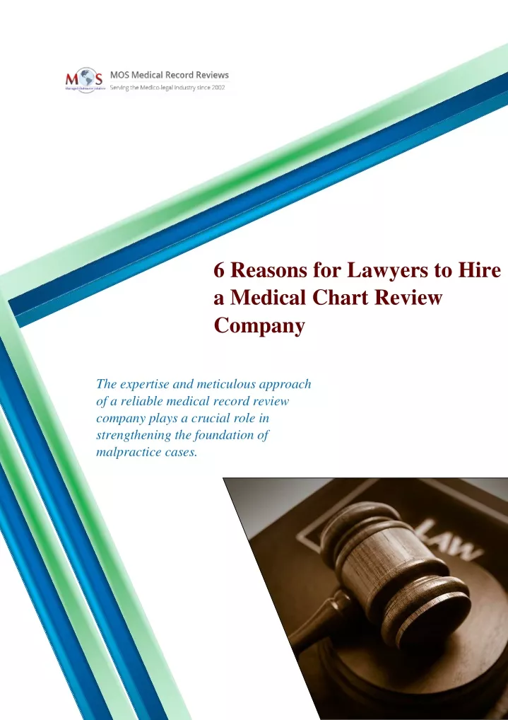 6 reasons for lawyers to hire a medical chart