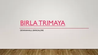 Birla Trimaya Apartments In Devanhalli Bangalore
