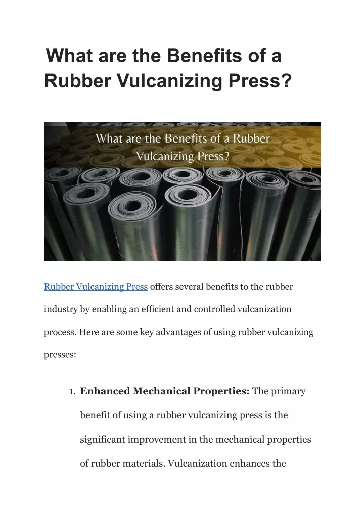 what are the benefits of a rubber vulcanizing